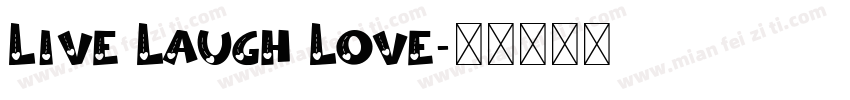 Live Laugh Love字体转换